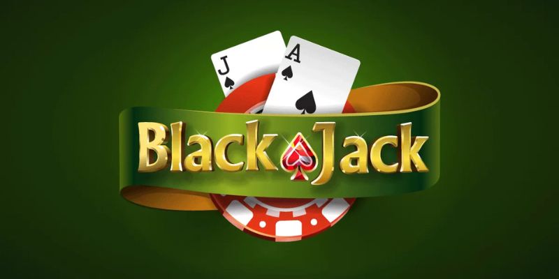 Blackjack là gì?