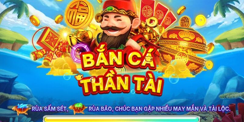 Khai thác vài nét về Bắn Cá Thần Tài